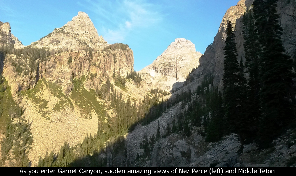 As you enter Garnet Canyon, sudden amazing views of Nez Perce (left) and Middle Teton