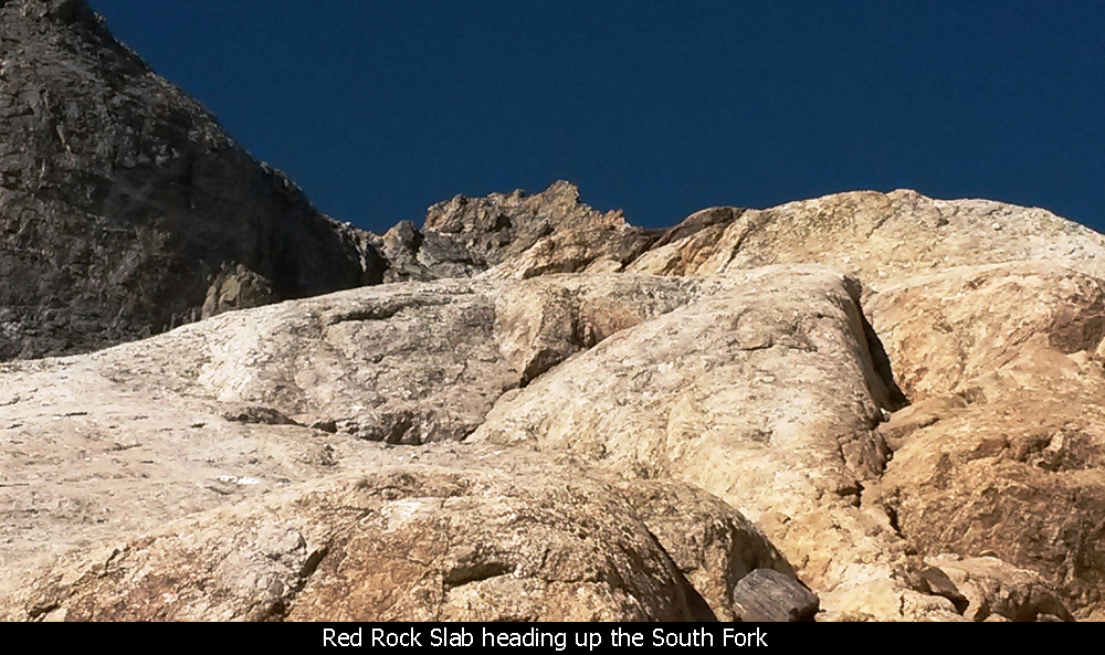 Red Rock Slab heading up the South Fork